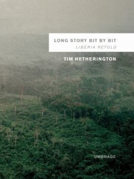 Hardcover Long Story Bit by Bit: Liberia Retold Book