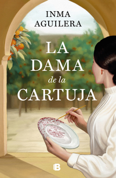 Hardcover La Dama de la Cartuja / The Lady of La Cartuja [Spanish] Book