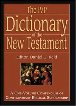 Hardcover The IVP Dictionary of the New Testament: A One-Volume Compendium of Contemporary Biblical Scholarship Book