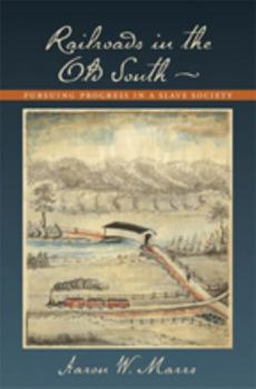 Hardcover Railroads in the Old South Book