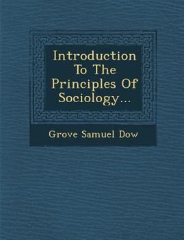Paperback Introduction To The Principles Of Sociology... Book
