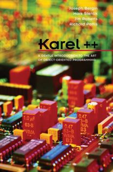 Paperback Karel++: A Gentle Introduction to the Art of Object-Oriented Programming Book
