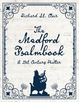 Paperback The Medford Psalmbook: A 21st Century Psalter Book