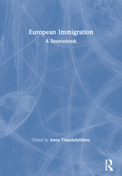 Paperback European Immigration: A Sourcebook Book