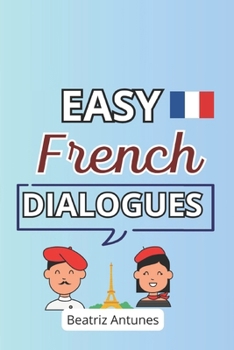 Paperback Easy French dialogues with English translation Book