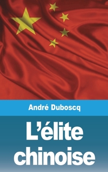 Paperback L'élite chinoise [French] Book