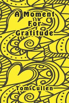 Paperback A Moment For Gratitude Book