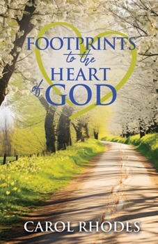 Paperback Footprints to the Heart of God Book