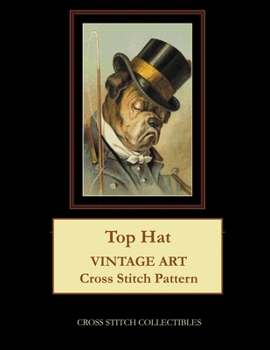 Paperback Top Hat: Vintage Art Cross Stitch Pattern [Large Print] Book