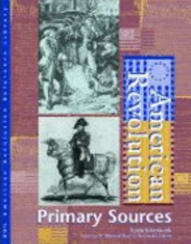 Hardcover American Revolution Reference Library: Primary Sources Book