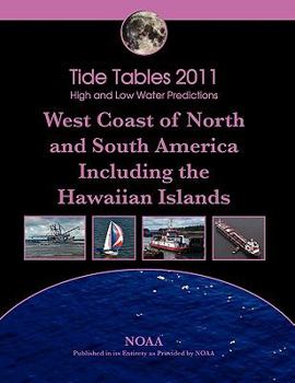 Paperback Tide Tables 2011: West Coast of North and South America, Including the Hawaiian Islands Book