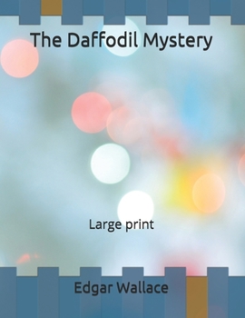 Paperback The Daffodil Mystery: Large print Book