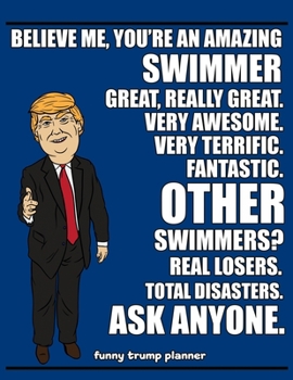 Paperback Funny Trump Planner: 2020 Planner for Swimming (Swimmers Gifts) Book