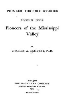 Paperback Pioneers of the Mississippi Valley - Second Book