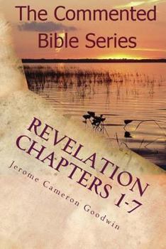 Revelation Chapters 1-7: Revelation An Unveiling