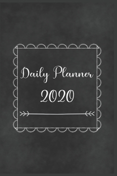 Paperback Daily Planner 2020: 366 Days Daily Planner 2020 - Schedule Each Appointment and Stay Organized in 2020! Book
