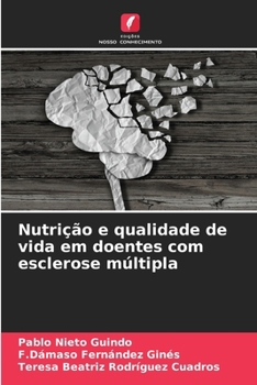 Nutrição e qualidade de vida em doentes com esclerose múltipla (Portuguese Edition)