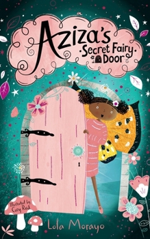 Paperback Aziza's Secret Fairy Door Book