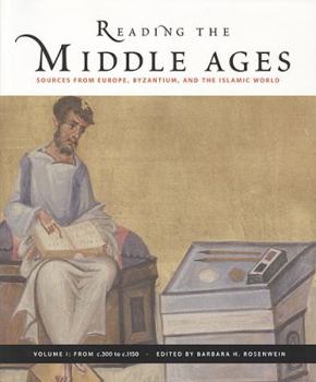 Reading the Middle Ages Volume I: From C.300 to C.1150