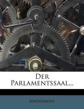 Paperback Der Parlamentssaal... [German] Book