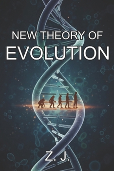 New Theory of Evolution