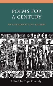 Paperback Poems for a Century: An Anthology on Nigeria Book