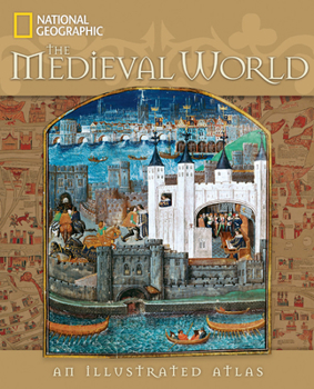 Hardcover The Medieval World: An Illustrated Atlas Book