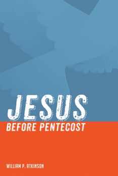 Paperback Jesus Before Pentecost Book