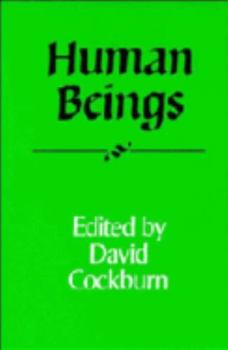 Human Beings (Royal Institute of Philosophy Supplements) - Book  of the Royal Institute of Philosophy Supplements