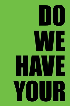 Paperback Do We Have Your Attention Book