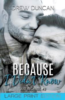 Paperback Because I Didn't Know [Large Print] Book