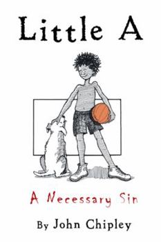 Hardcover Little A: A Necessary Sin Book