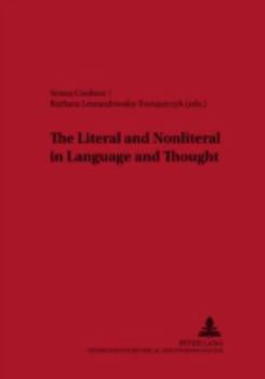 Paperback The Literal and Nonliteral in Language and Thought Book