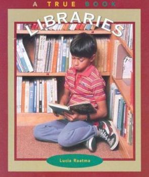 Libraries (True Books) - Book  of the A True Book
