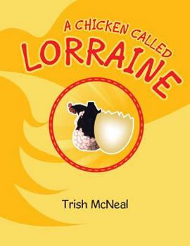 Paperback A Chicken Called Lorraine Book