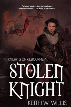 Stolen Knight (Knights of Kilbourne)