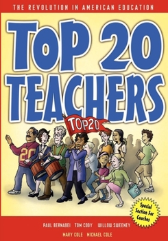 Paperback Top 20 Teachers: The Revolution in American Education Book