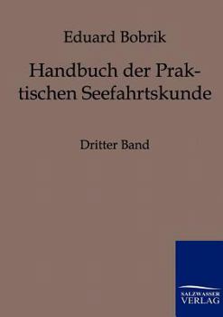 Paperback Handbuch der Praktischen Seefahrtskunde [German] Book