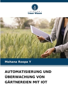 Paperback Automatisierung Und Überwachung Von Gärtnereien Mit Iot [German] Book