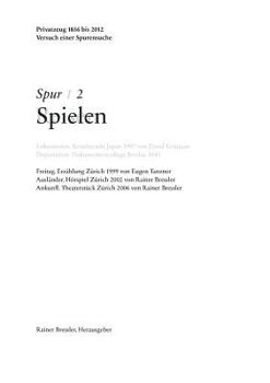 Paperback Spur 2 Spielen: Privatzeug 1856 bis 2012 [German] Book