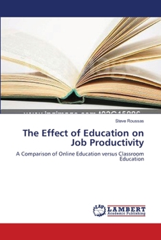 Paperback The Effect of Education on Job Productivity Book