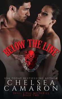 Below the Line - Book #2 of the Devil's Due MC