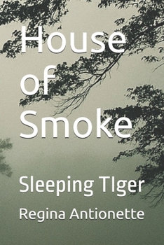 Paperback House of Smoke: Sleeping TIger Book