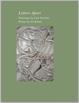 Paperback Ed Schad & Liat Yossifor: Letters Apart Book