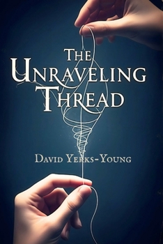 Unraveling Thread (The Thread Connection)