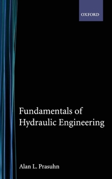 Hardcover Fundamentals of Hydraulic Engineering Book