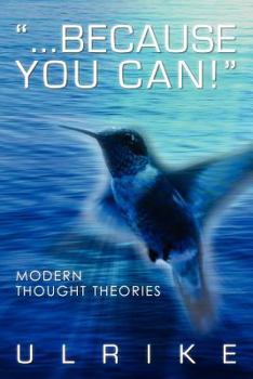 Paperback "...because you can!": Modern Thought Theories Book