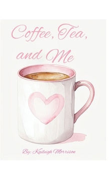 Paperback Coffee, Tea and Me Book