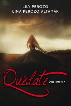 Paperback Quédate: Volumen 3 [Spanish] Book