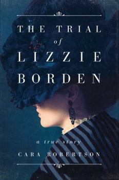 Hardcover The Trial of Lizzie Borden Book